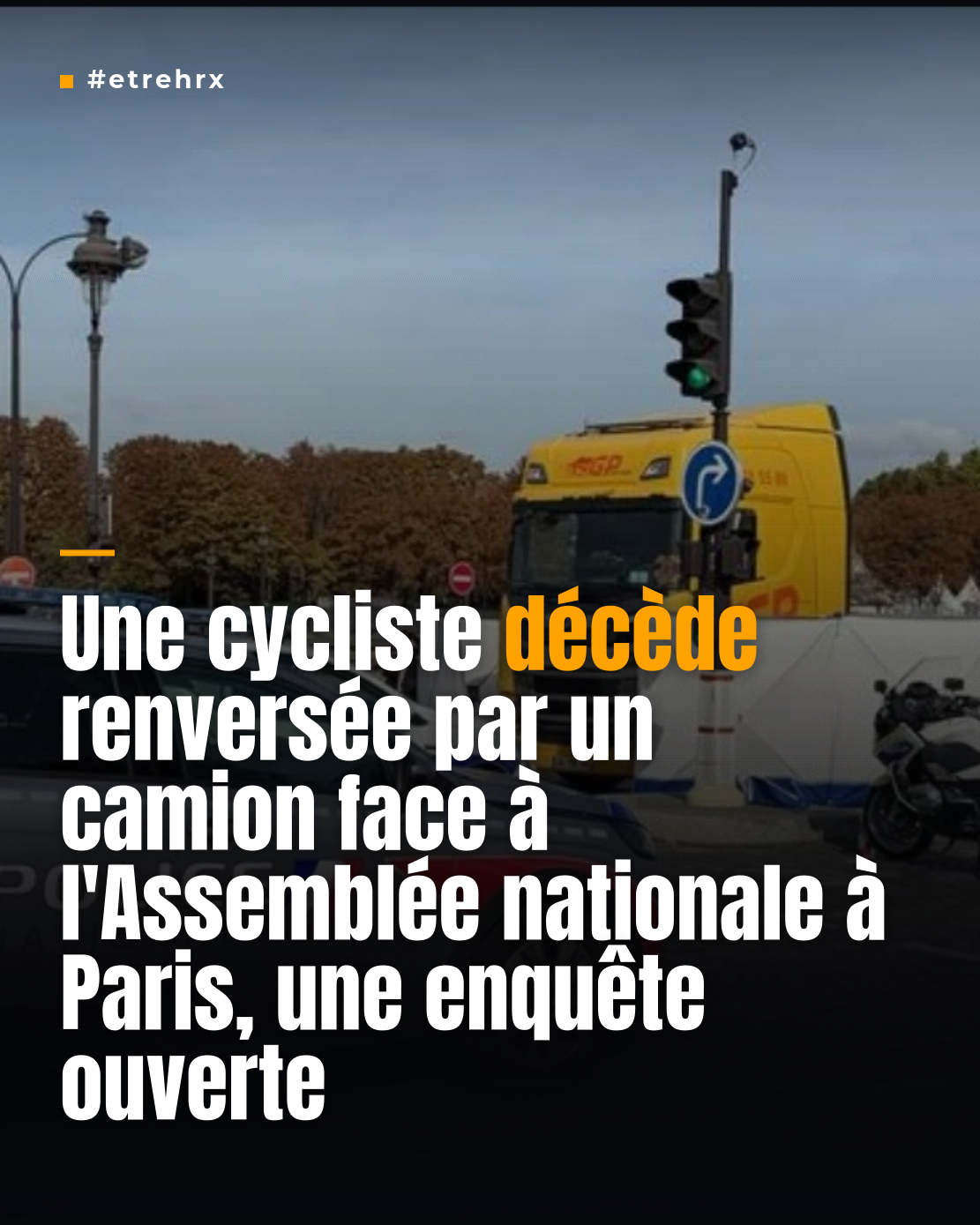 Une cycliste décède renversée par un camion face à l’Assemblée nationale à