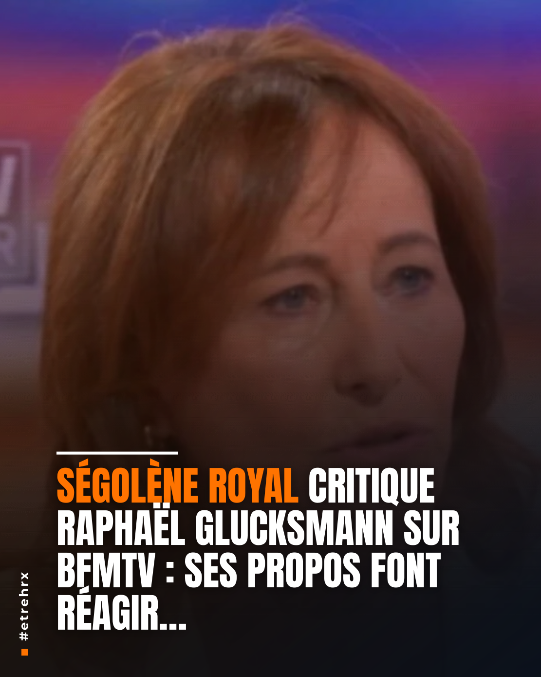 Ségolène Royal pulvérise Raphaël Glucksmann sur BFMTV : « Il n’a jamais