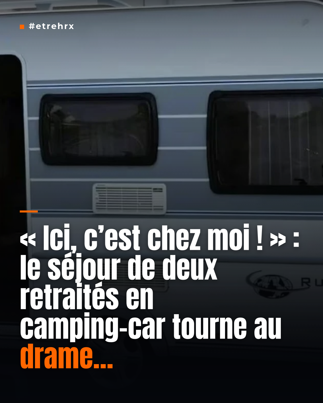 Deux retraités tabassés à cause de leur camping-car : « Ici, c’est