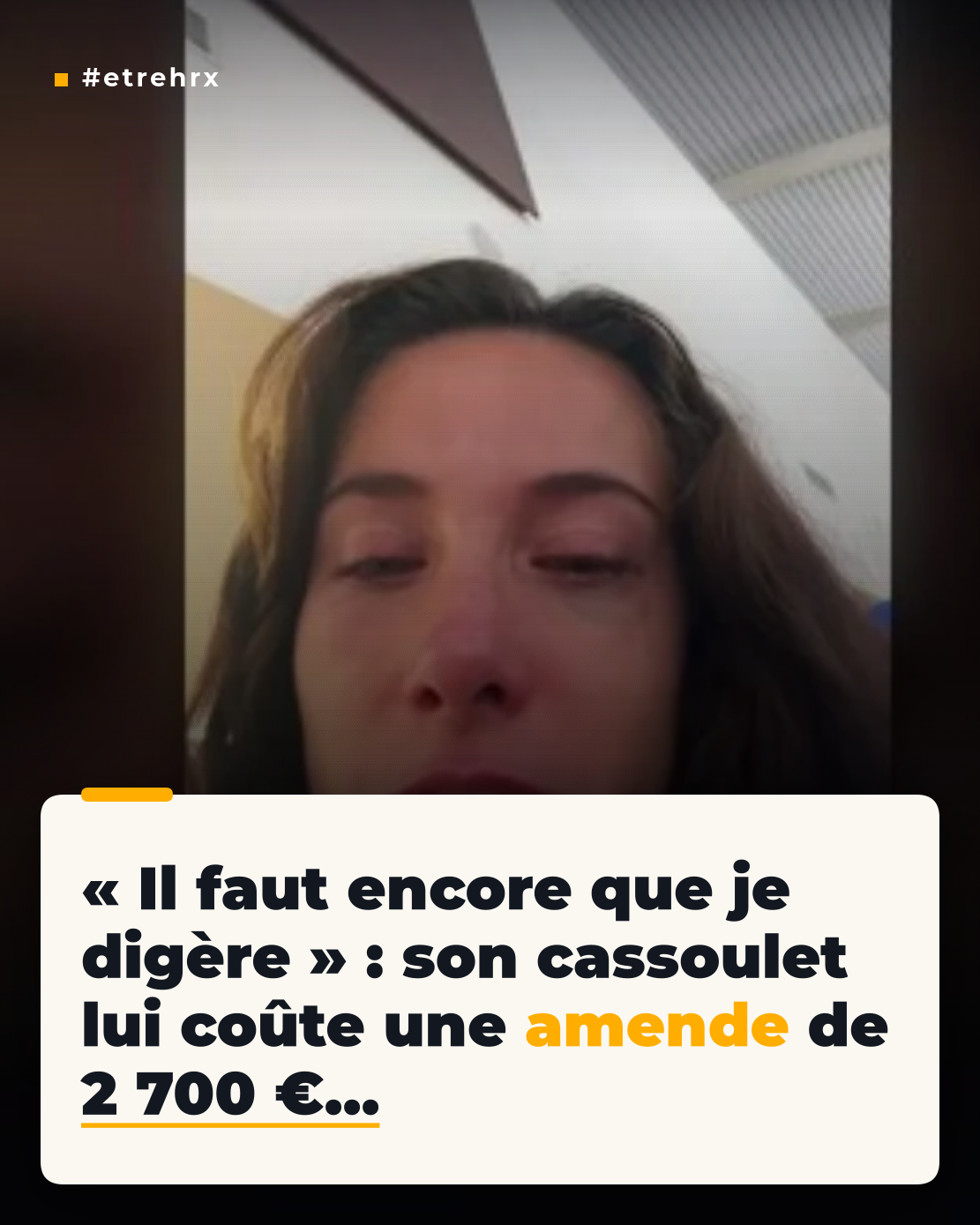 « Il faut encore que je digère » : une Française écope