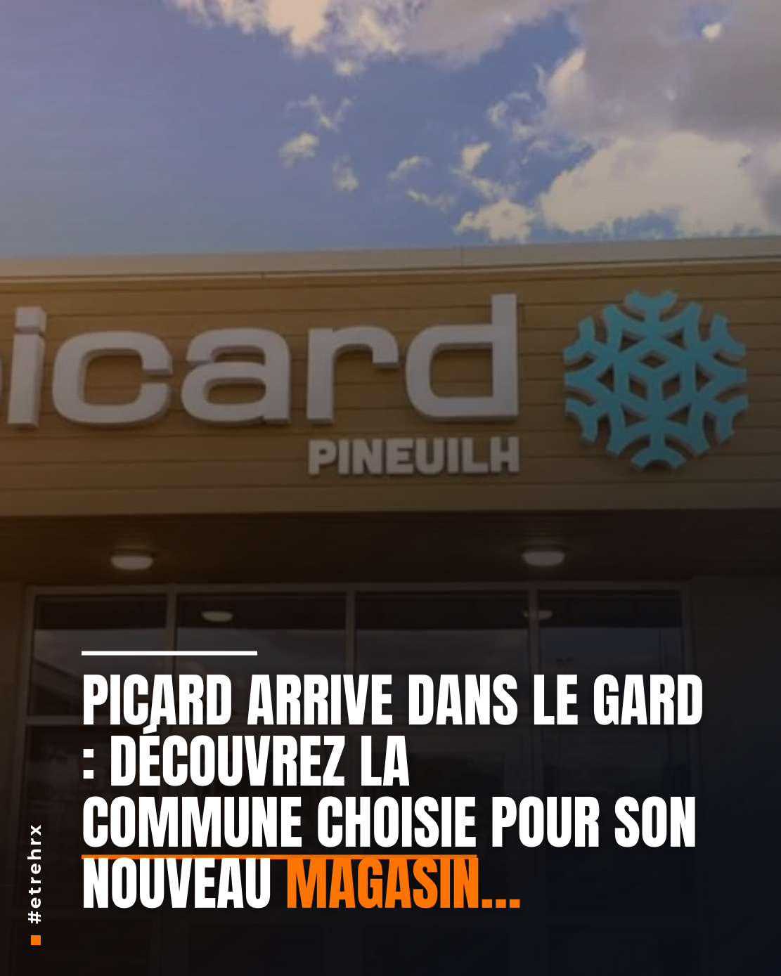 Picard va ouvrir un nouveau magasin dans le Gard, voici la commune