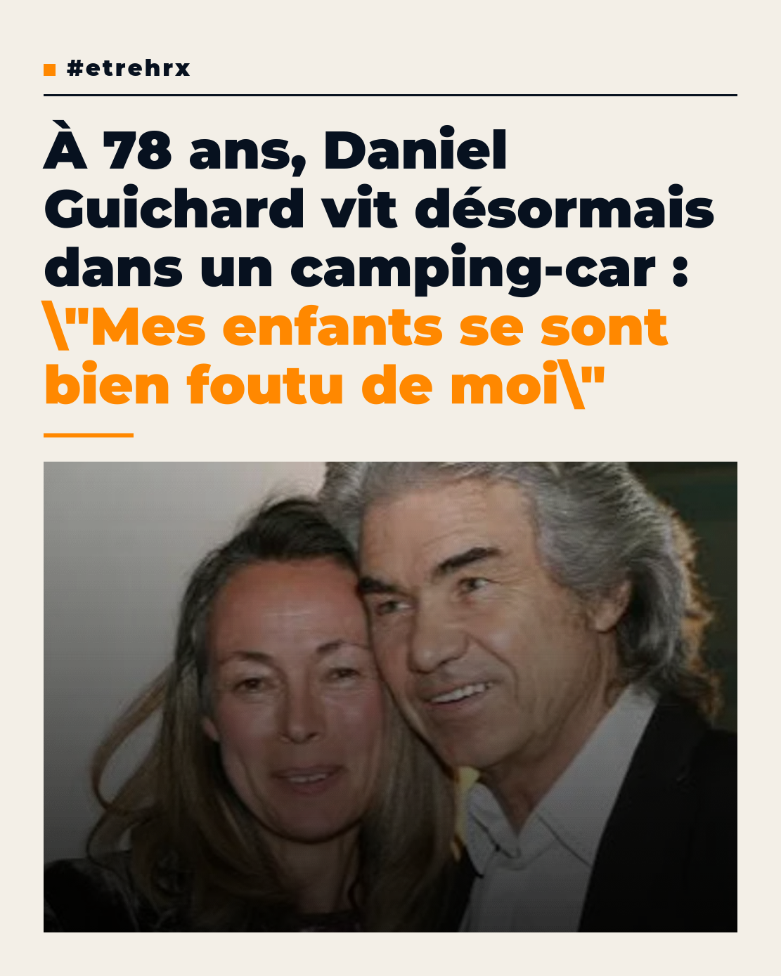À 78 ans, Daniel Guichard vit désormais dans un camping-car : «