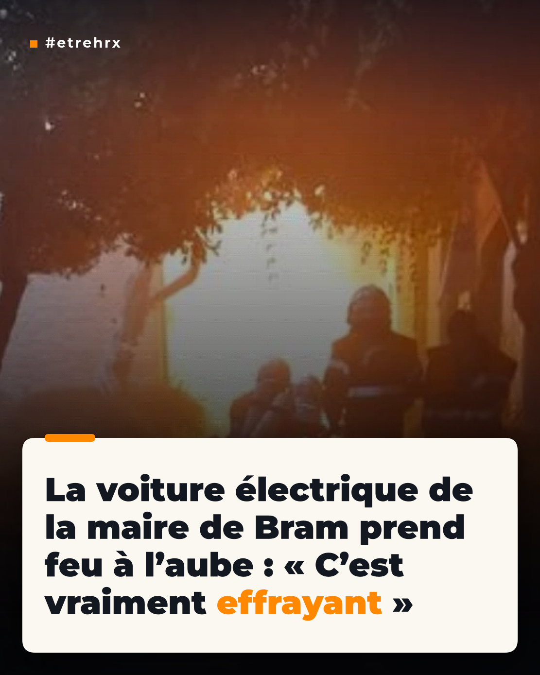 La voiture électrique de la maire de Bram prend feu et explose