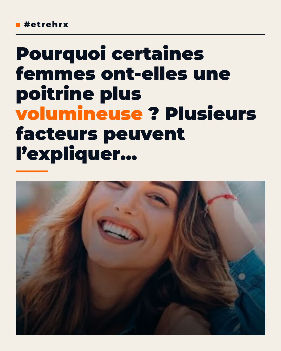 Pourquoi certaines femmes ont-elles des gros seins ? Voici ce que cela