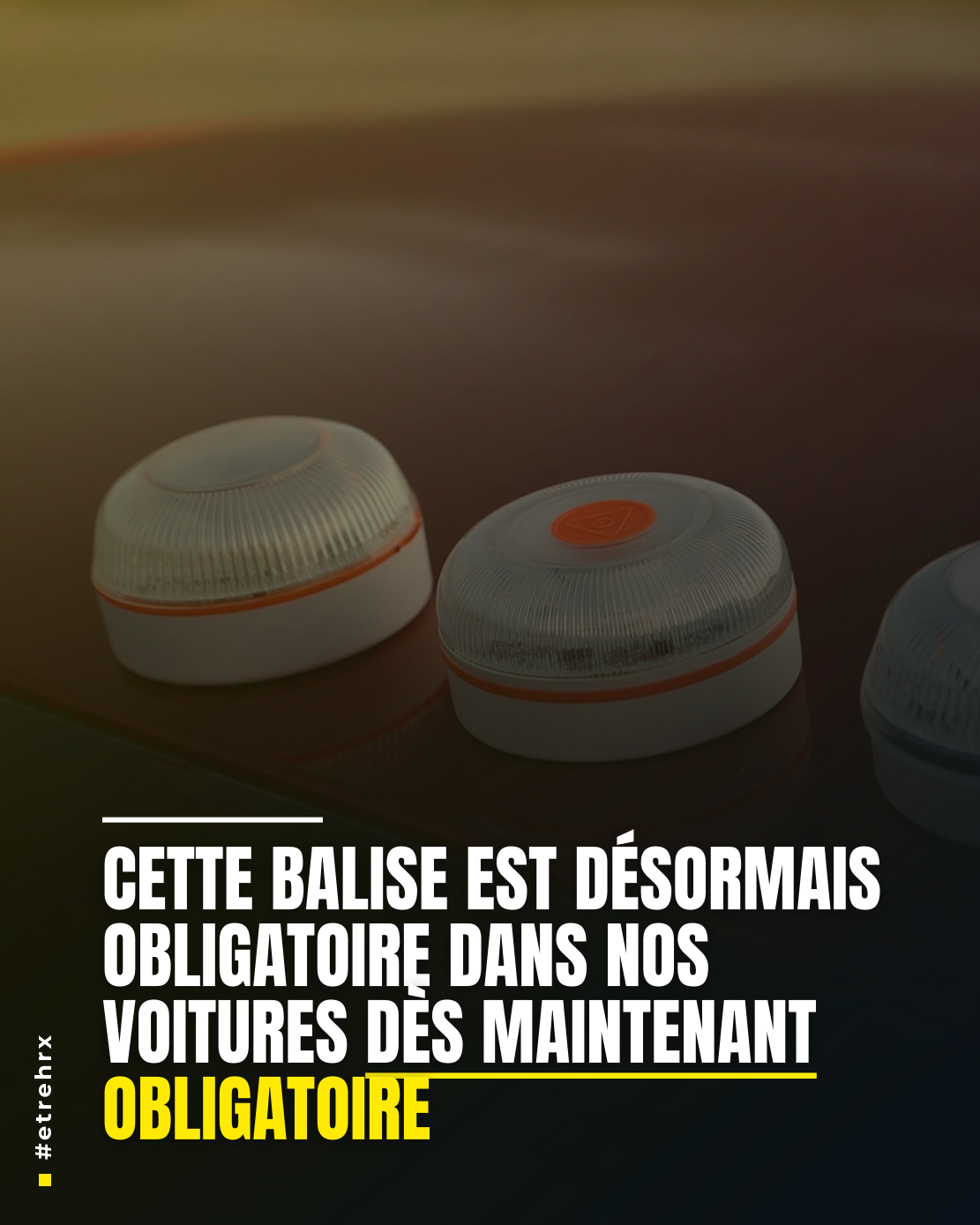 Cette balise est désormais obligatoire dans nos voitures dès maintenant