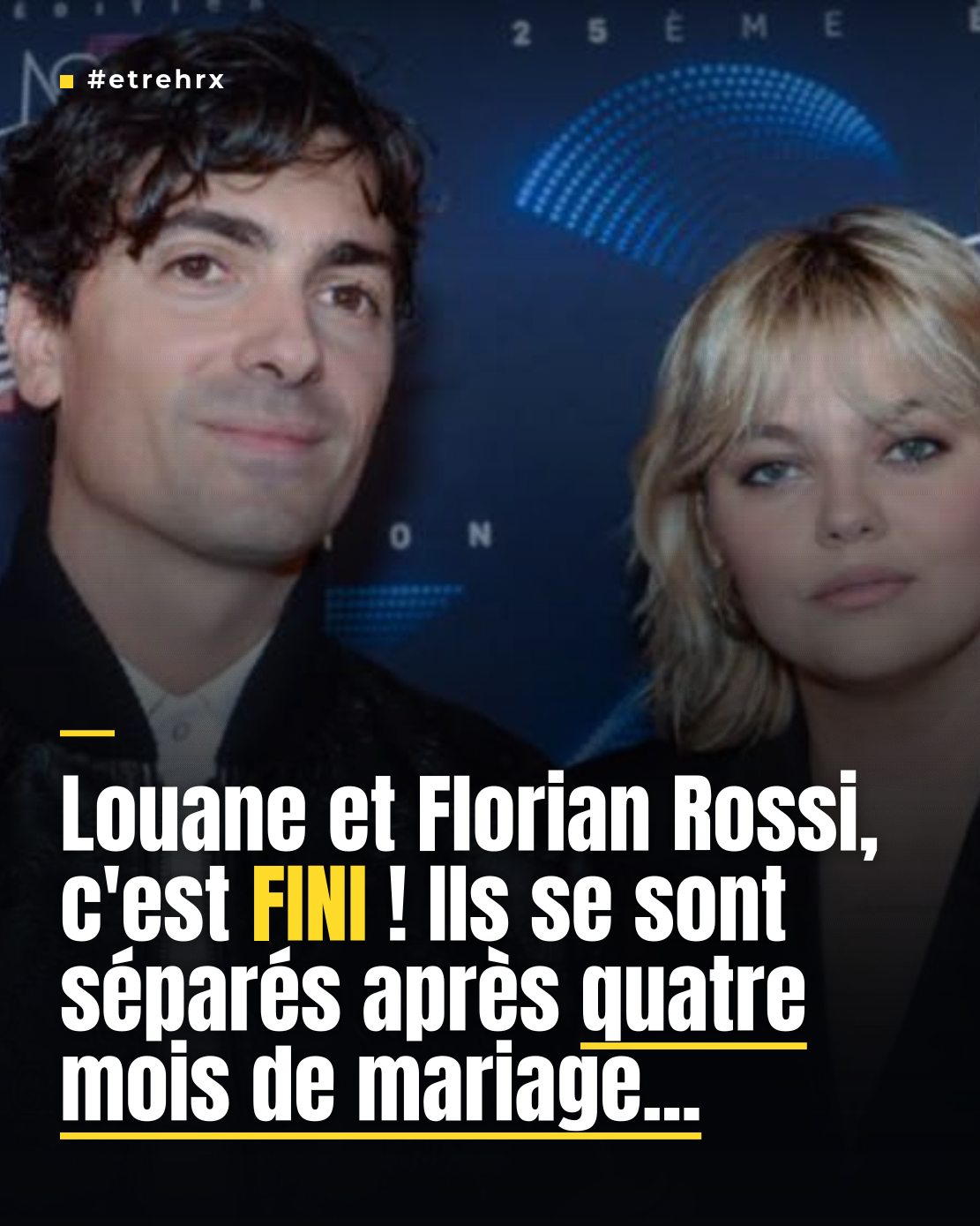 Louane et Florian Rossi se sont séparés après quatre mois de mariage