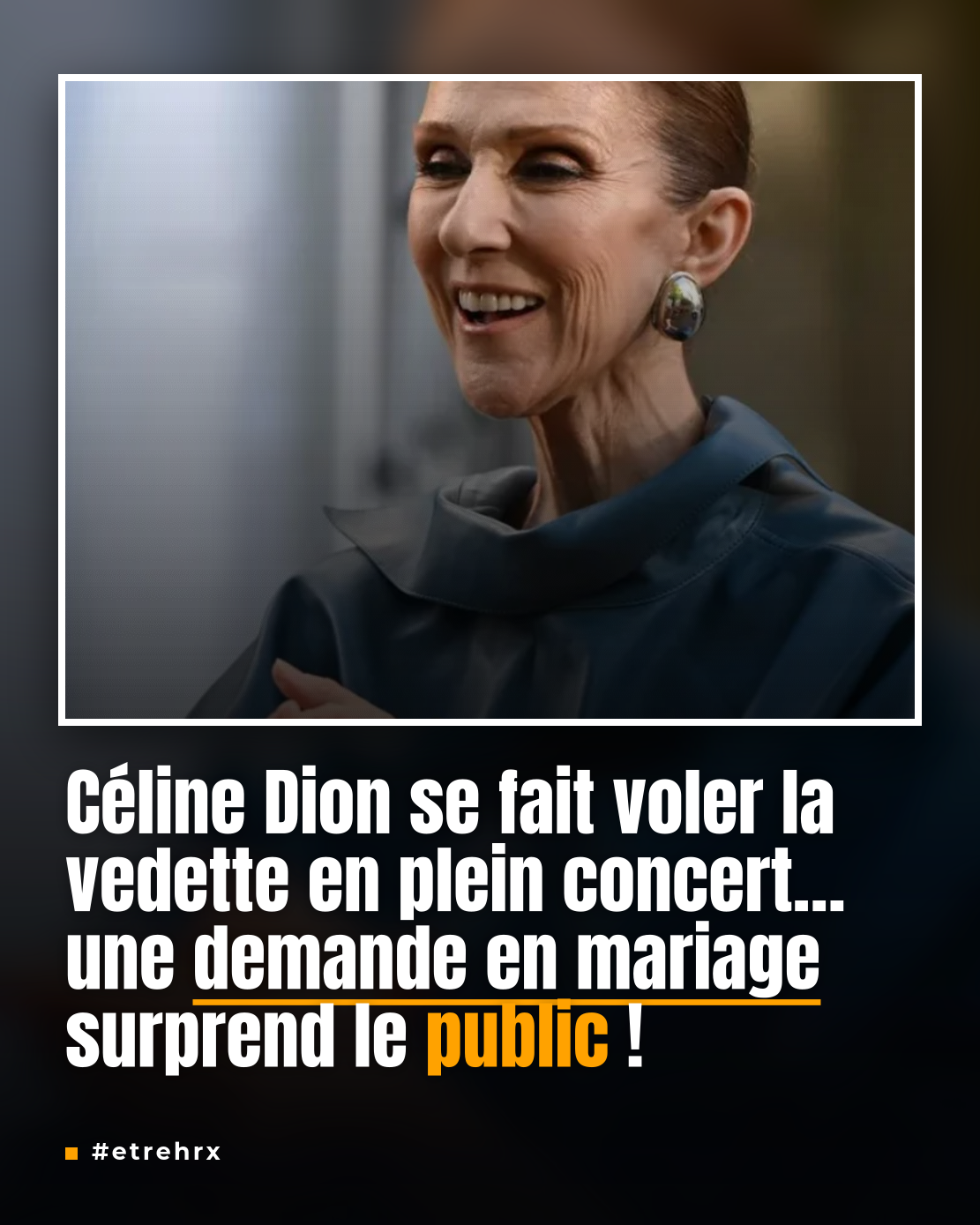 Céline Dion se fait voler la vedette : une demande en mariage