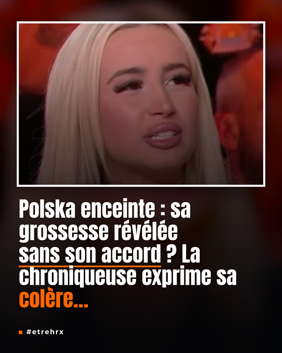 Polska (TBT9) enceinte, sa grossesse fuite et fait bondir la chroniqueuse de