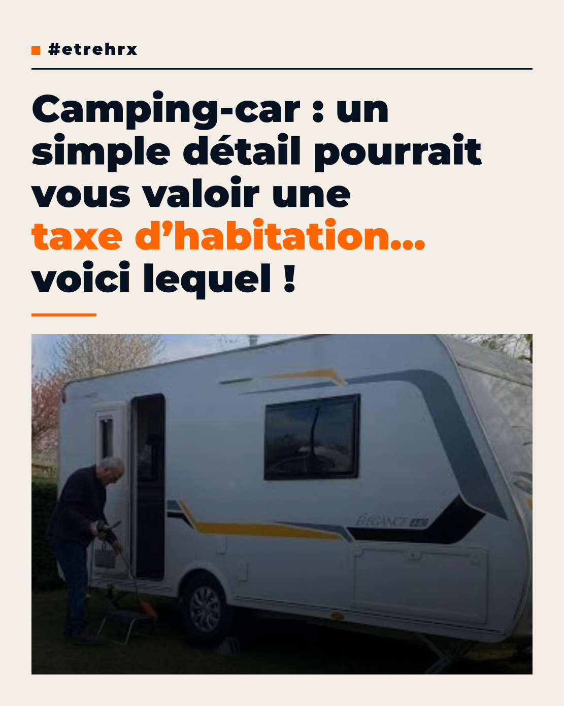 Camping-car : le fisc vous réclame une taxe d’habitation à cause de