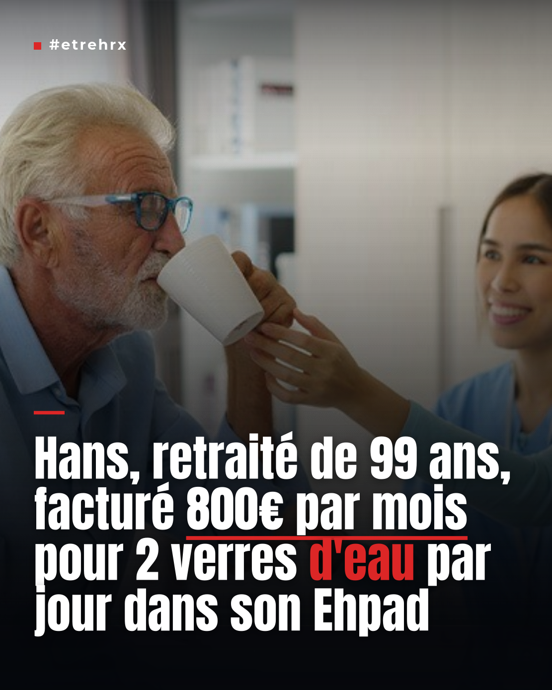 Hans, retraité de 99 ans, facturé 800€ par mois pour 2 verres