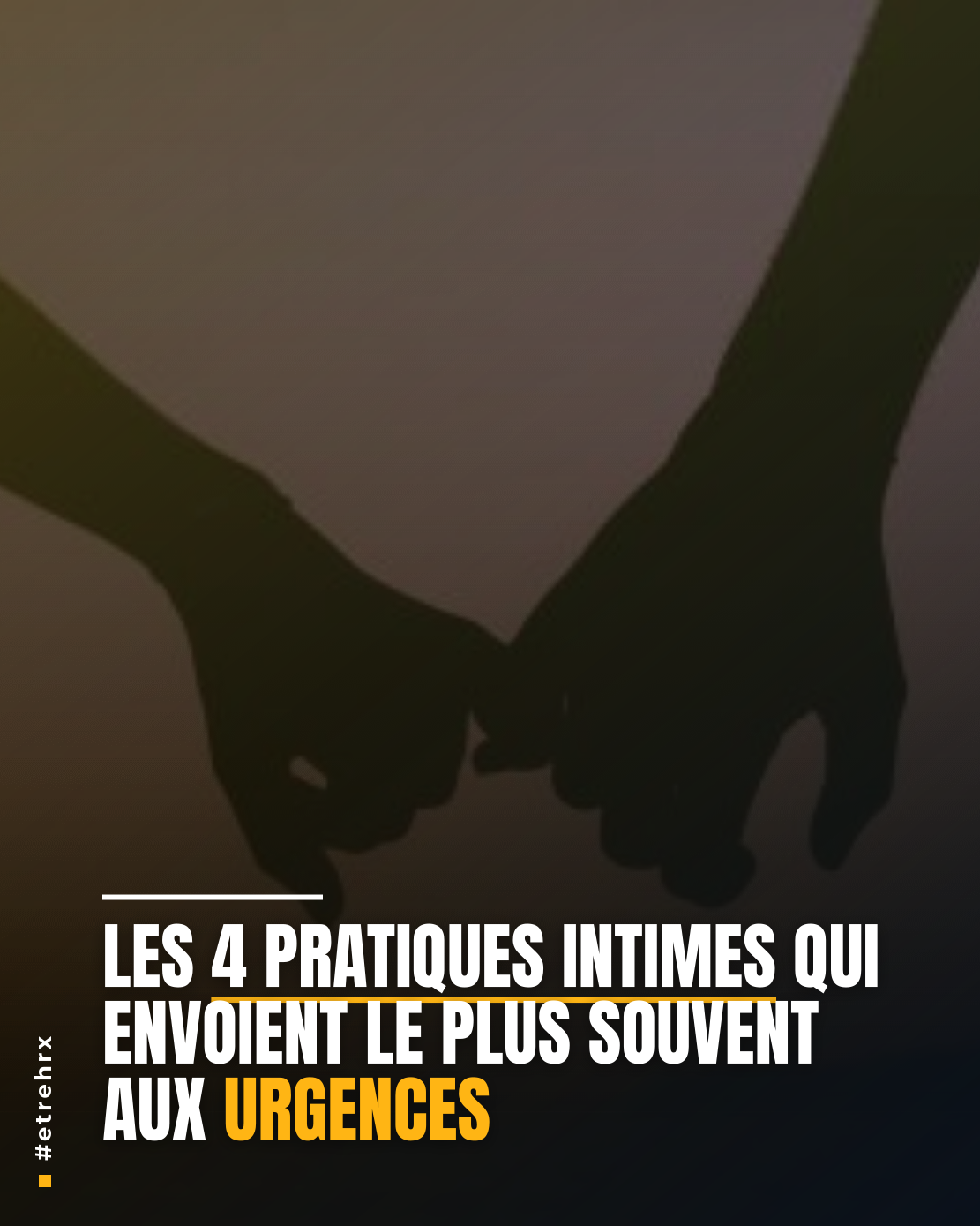 Les 4 pratiques intimes qui envoient le plus souvent aux urgences