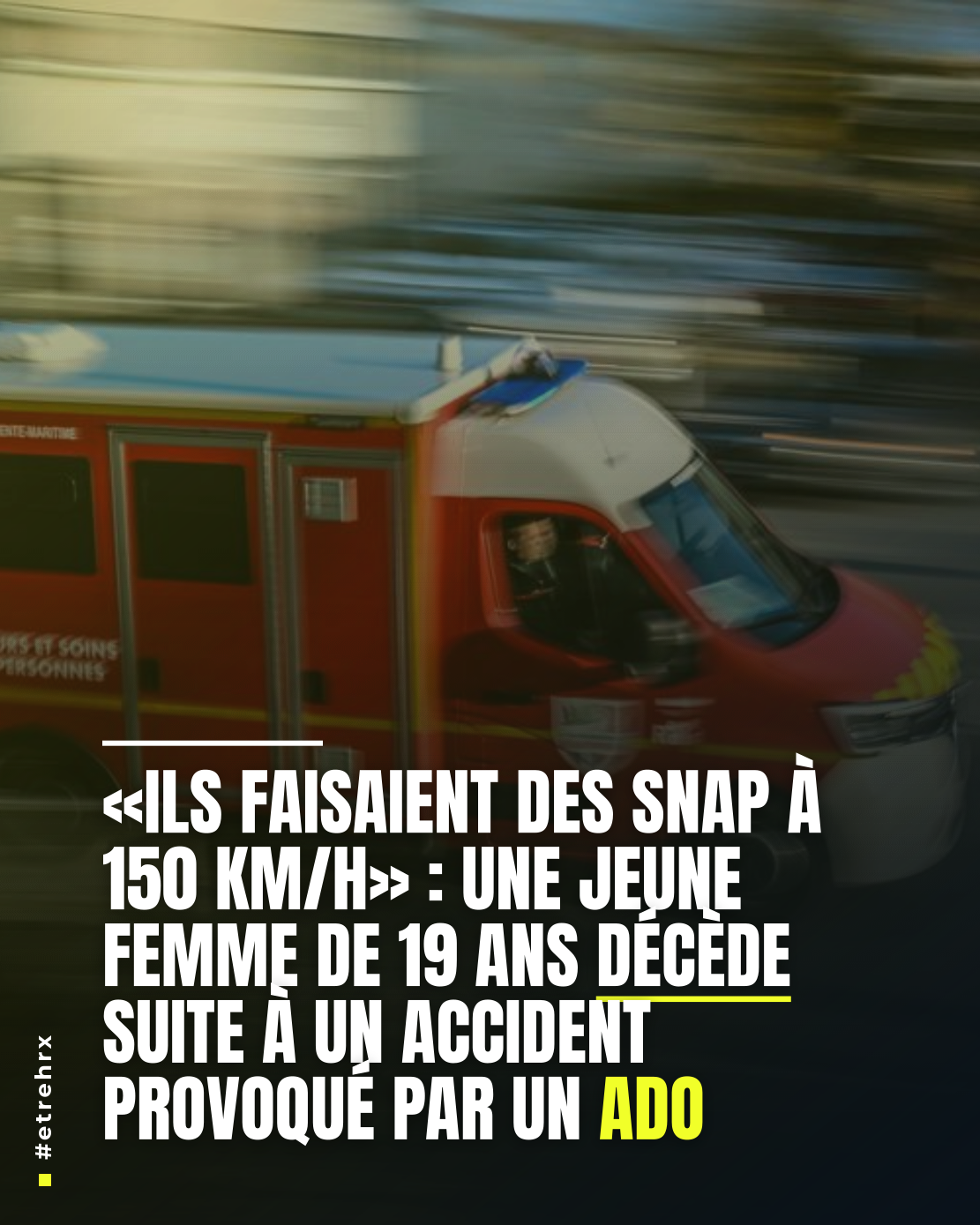 Une jeune femme de 19 ans décède suite à un accident provoqué