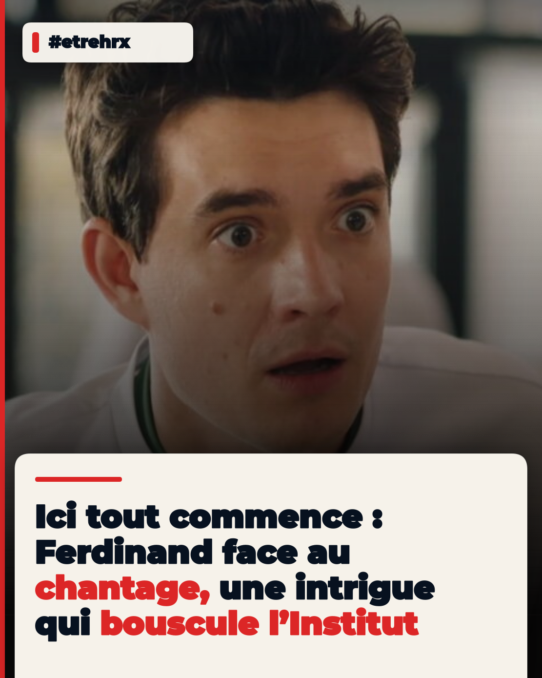 Ici tout commence : Ferdinand face au chantage, une intrigue qui bouscule