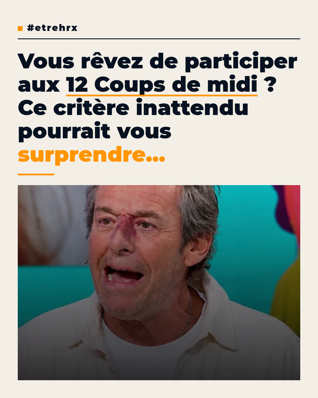 Vous rêvez de participer aux 12 coups de midi ? Ces critères