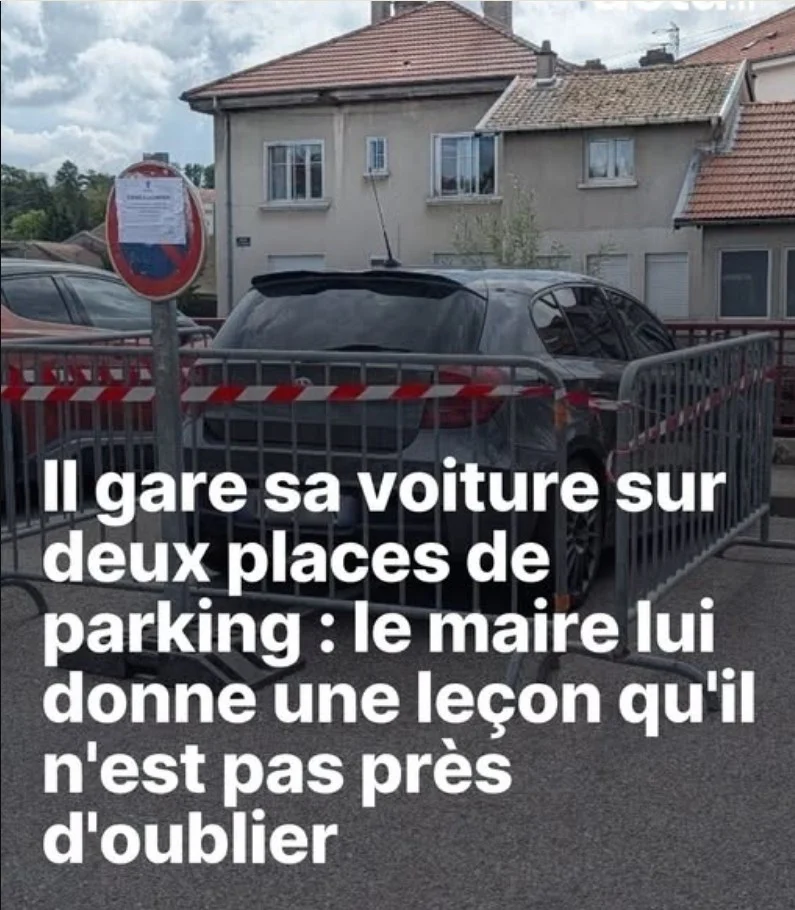 Il gare sa voiture sur deux places de parking : le maire lui donne une leçon qu'il n'est pas près d'oublier