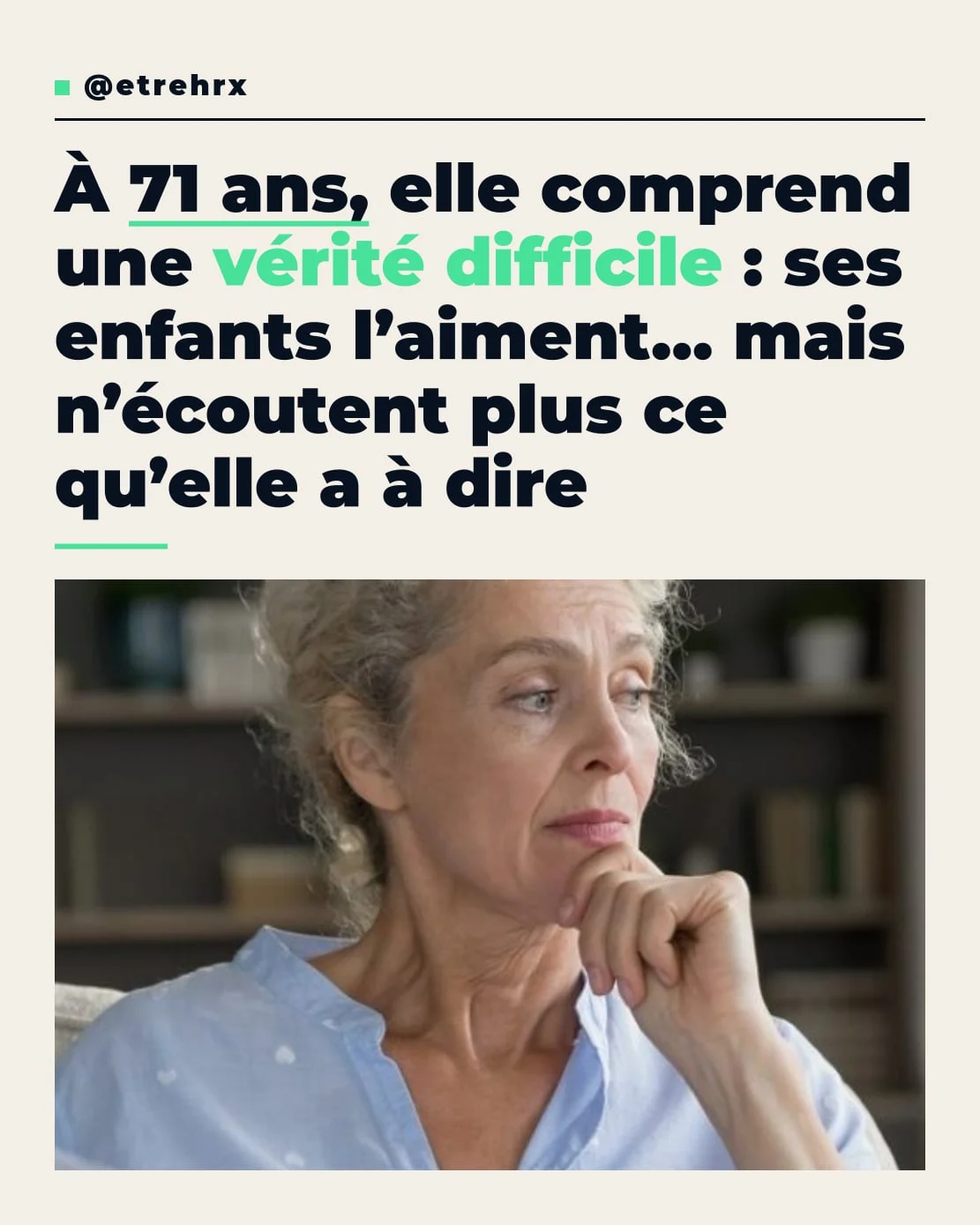 À 71 ans, elle raconte comment le temps a modifié sa place dans la famille, quand les liens tiennent mais la parole se fait plus rare