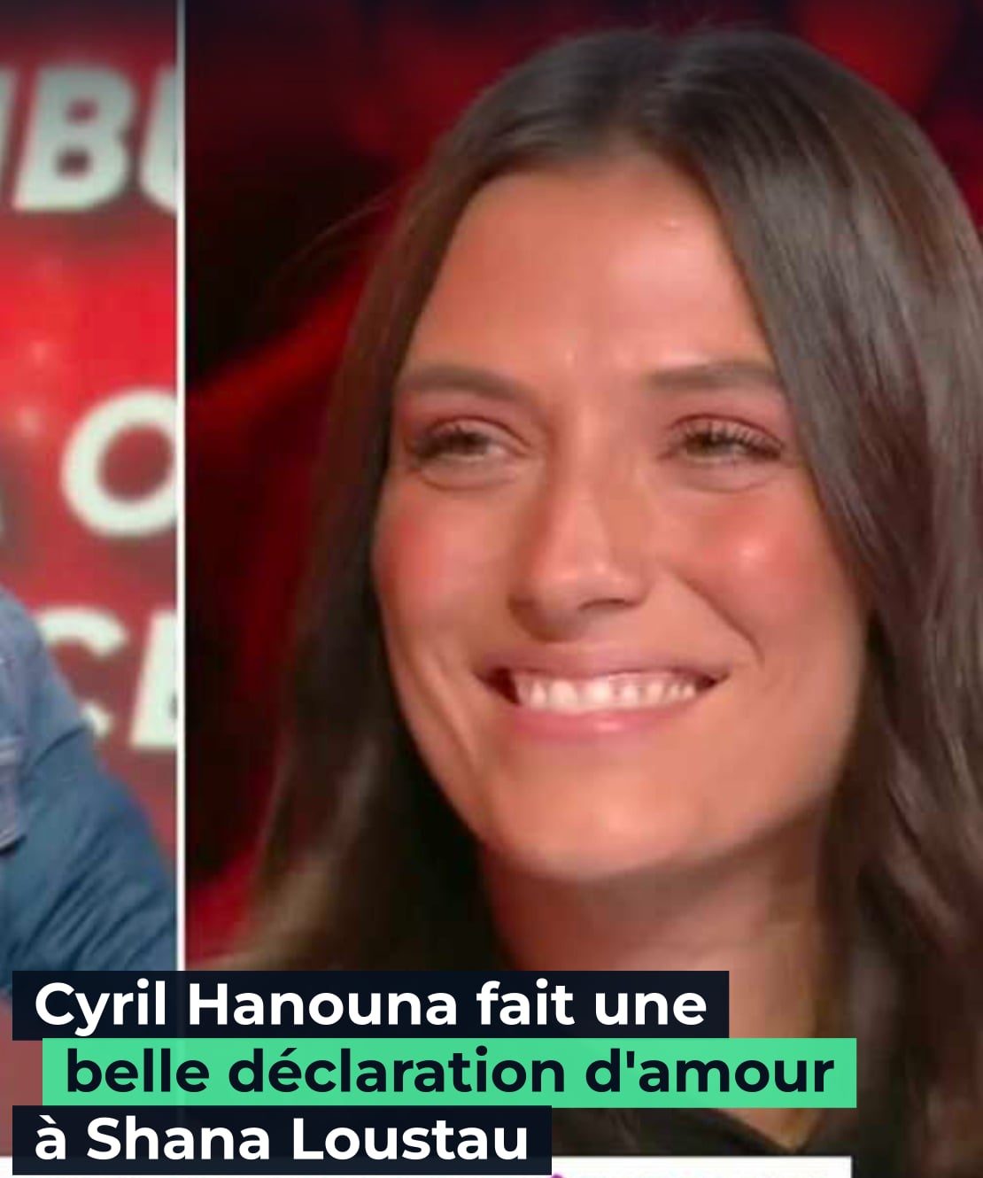 "Je suis étonné tous les jours qu'elle m'ait choisi" : Cyril Hanouna fait une belle déclaration d'amour à Shana Loustau..