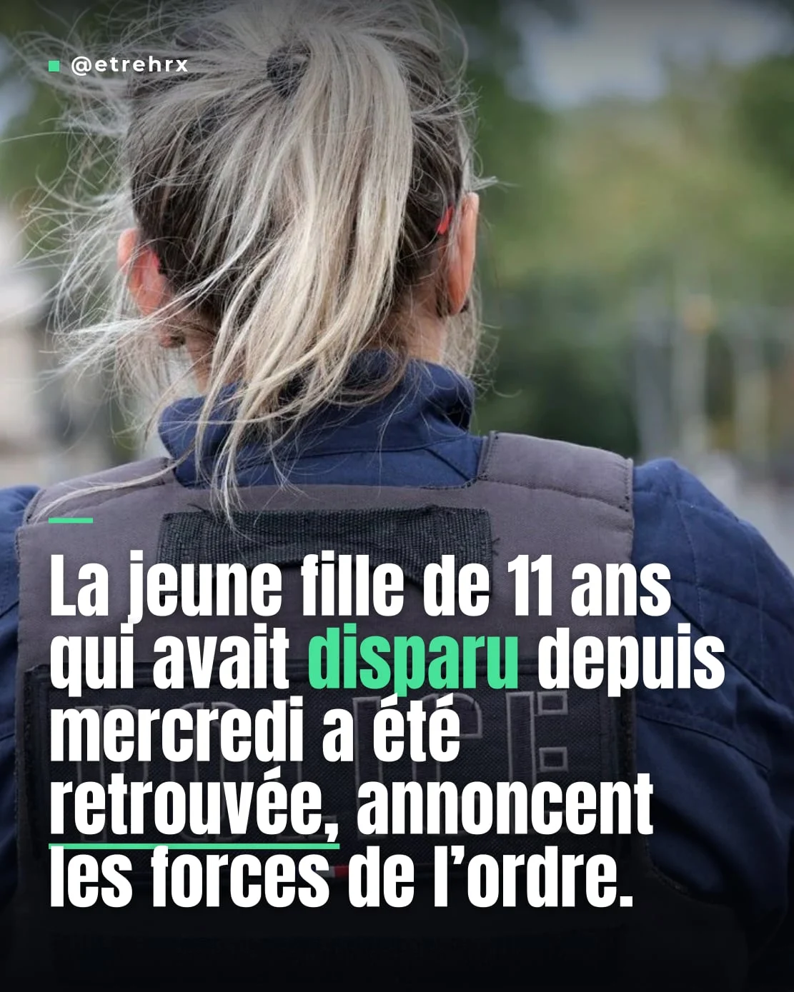 Près de Rennes, la jeune fille de 11 ans portée disparue a été retrouvée, annoncent les forces de l’ordre.